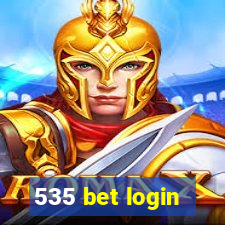 535 bet login